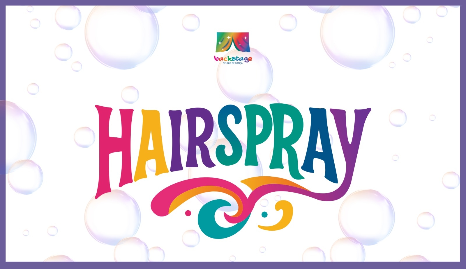 HairSpray - Backstage Studio de Dança